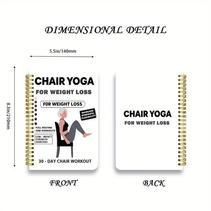 30-Day Chair Yoga Weight Loss Spiral-Bound Notebook & Step-by-Step Exercise Guide
