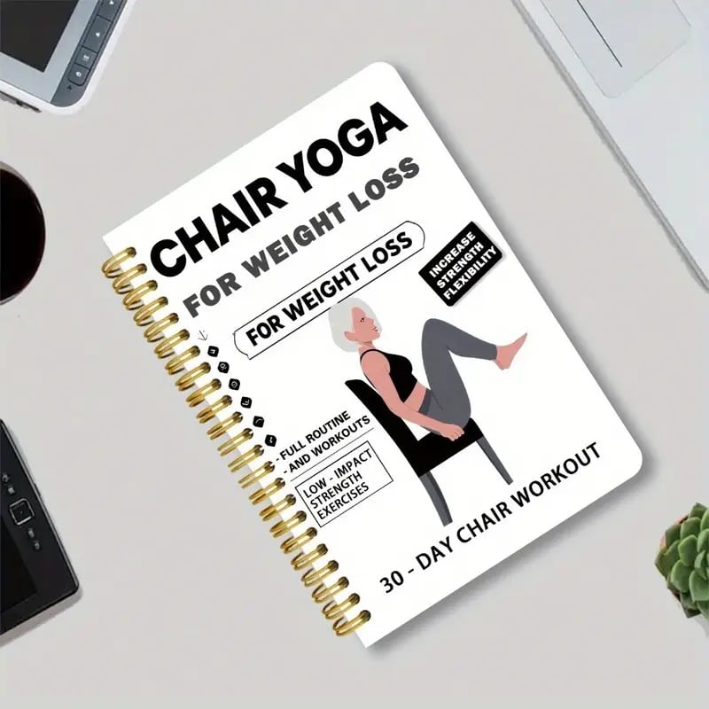 30-Day Chair Yoga Weight Loss Spiral-Bound Notebook & Step-by-Step Exercise Guide